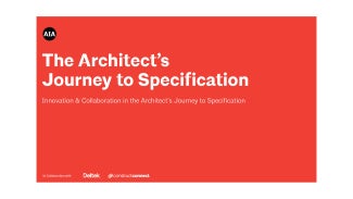 The Architect's Journey to Specification