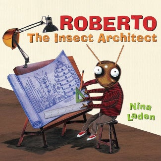 Book cover of Roberto the Insect Architect